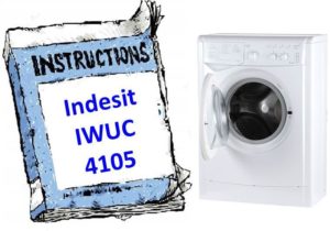 Instructions for washing machine Indesit IWUC 4105