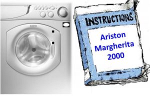 Instructions for washing machine Ariston Margherita