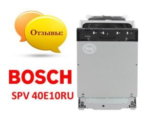 Atsiliepimai apie Bosch SPV 40E10RU indaplovę