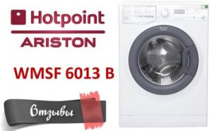 Atsiliepimai apie skalbimo mašiną Hotpoint Ariston WMSF 6013 B