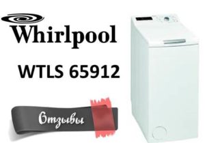 Reviews of the Whirlpool WTLS 65912 washing machine