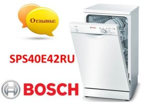 Atsauksmes par Bosch SPS40E42RU trauku mazgājamo mašīnu